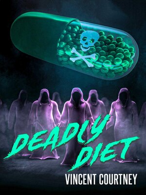 cover image of Deadly Diet